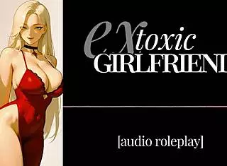 Toxic Ex Girlfriend Dirty Talk And Fucking