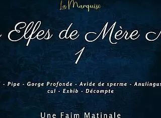 Les Elfes De Mère Noël 1 - Cum Hungry French Dirty Talk