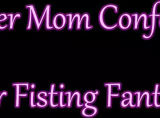 Soccer Mom Confesses Her Fisting Fantasy