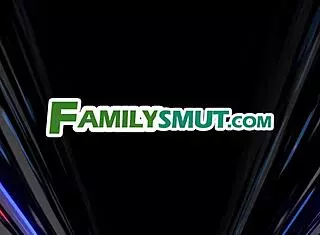 Familysmut - Wtfstepbro Were Family