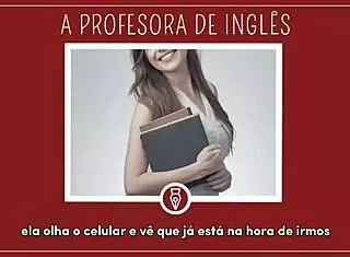 Metendo com Professora de Inglês - Contos Libertinos