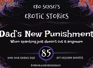 Dads New Punishment Delivers Intense Orgasm Through Erotic Audio Fantasy For Women