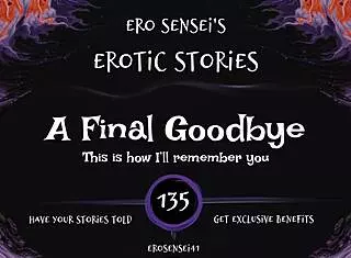 Heartfelt Final Goodbye In This Erotic Audio Experience For Women With ESes135