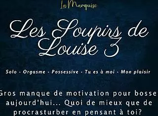 Les soupirs de louise 3 - french audio porn solo female!