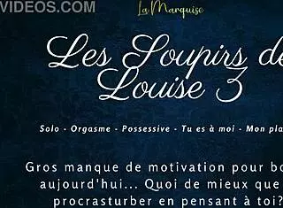 Les soupirs de louise 3 - french audio porn solo female!