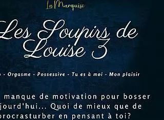 Les soupirs de louise 3 - french audio porn solo female!