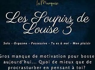 Les soupirs de louise 3 - french audio porn solo female!