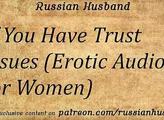 Erotic Russian Daddy Roleplay Heals Trust Issues