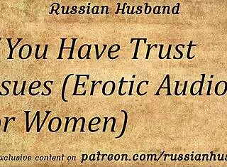 Erotic Russian Daddy Roleplay Heals Trust Issues