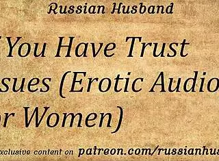 Erotic Russian Daddy Roleplay Heals Trust Issues