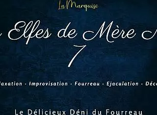Les Elfes de Mère Noël 7 French Femdom Denial Tease in Sheath