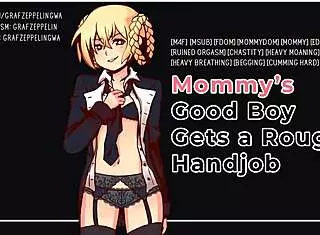 good boy, take mommy's rough handjob while you moan!