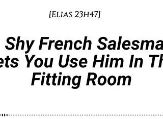 m4f shy french salesman you drag into fitting room for oral face riding fdom real accent