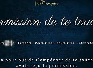 permission to touch yourself french joi edging instructions
