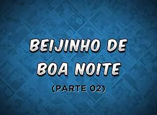 hot mature couldn't resist hard big dick goodnight kiss part 2