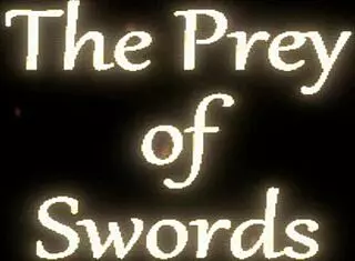 The Prey Of Swords Gameplay Trailer Intense Action