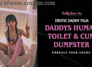 Daddy Turns You into His Personal Human Toilet Slave
