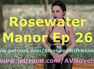 Rosewater Manor Episode 26!