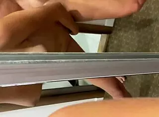 mirror quickie with ex girlfriend, huge pussy creampie